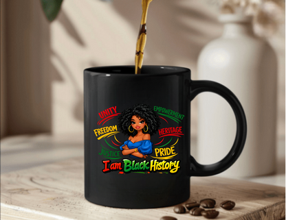 Black History Empowerment Mug | Celebrating Black Women, Culture & Legacy