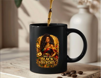 Black History Empowerment Mug | Celebrating Black Women, Culture & Legacy