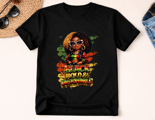 Black Bold & Unstoppable Women’s Empowerment Graphic T-Shirt | Black Pride & Confidence Shirt