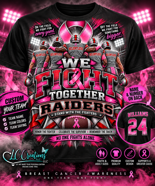 We Fight Together Custom Pink Out Team T-Shirt | Youth & Adult